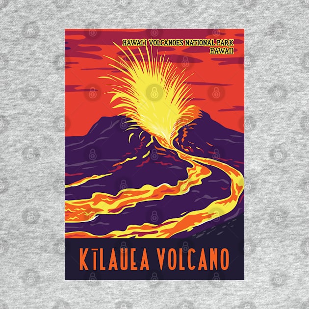 WPA Poster of Kilauea volcano at Hawaii Volcanoes National Park, Hawaii, USA by JohnLucke